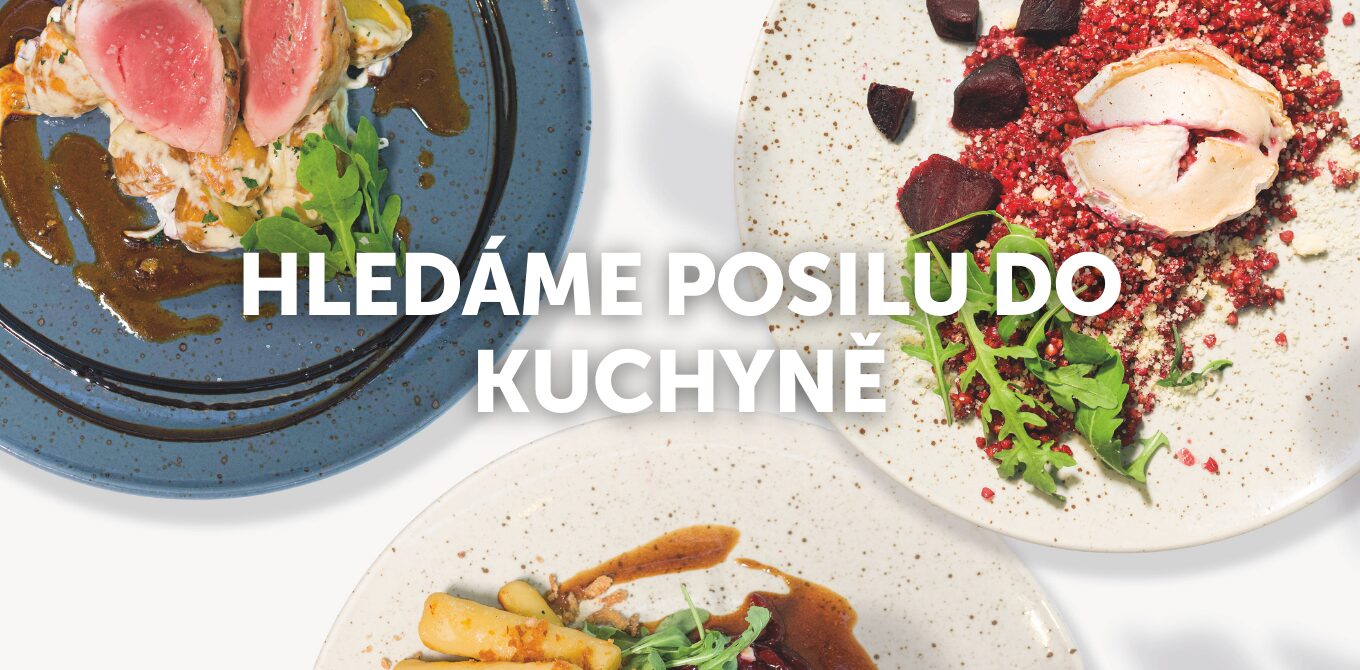 Staň se součástí kuchyňského týmu na Kopřivné